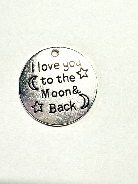 I love you to the moon & back